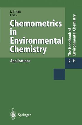 Einax |  Chemometrics in Environmental Chemistry - Applications | Buch |  Sack Fachmedien