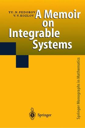Fedorov / Kozlov | A Memoir on Integrable Systems | Buch | 978-3-540-59000-2 | sack.de