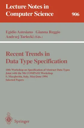 Reggio / Astesiano |  Recent Trends in Data Type Specification | Buch |  Sack Fachmedien