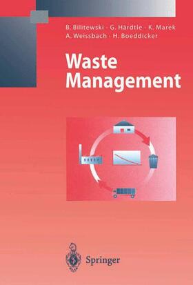 Härdtle / Bilitewski / Marek | Waste Management | Buch | 978-3-540-59210-5 | sack.de
