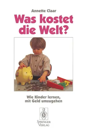 Claar |  Was kostet die Welt? | Buch |  Sack Fachmedien
