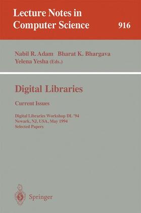 Adam / Yesha / Bhargava |  Digital Libraries: Current Issues | Buch |  Sack Fachmedien