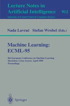 Wrobel / Lavrac / Lavrac |  Machine Learning: ECML-95 | Buch |  Sack Fachmedien