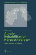 Ding |  Aurale Rehabilitation Hörgeschädigter | Buch |  Sack Fachmedien