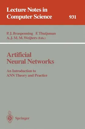 Braspenning / Weijters / Thuijsman |  Artificial Neural Networks | Buch |  Sack Fachmedien