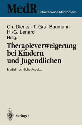Dierks / Lenard / Graf-Baumann |  Therapieverweigerung bei Kindern und Jugendlichen | Buch |  Sack Fachmedien