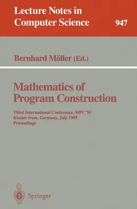 Möller |  Mathematics of Program Construction | Buch |  Sack Fachmedien