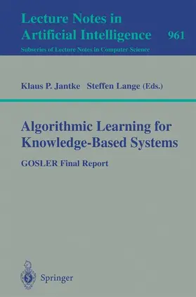 Lange / Jantke |  Algorithmic Learning for Knowledge-Based Systems | Buch |  Sack Fachmedien