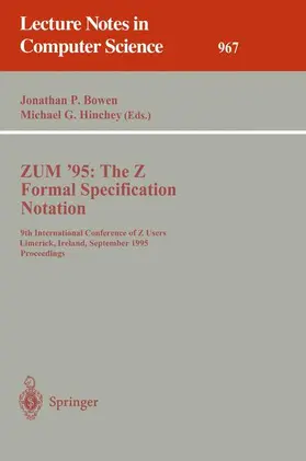 Hinchey / Bowen |  ZUM '95: The Z Formal Specification Notation | Buch |  Sack Fachmedien