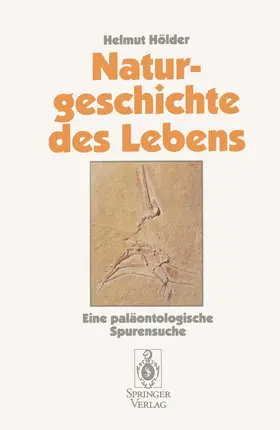 Hölder | Naturgeschichte des Lebens | Buch | 978-3-540-60305-4 | www.sack.de