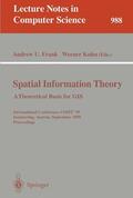 Kuhn / Frank |  Spatial Information Theory: A Theoretical Basis for GIS | Buch |  Sack Fachmedien