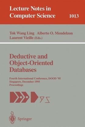 Ling / Vieille / Mendelzon |  Deductive and Object-Oriented Databases | Buch |  Sack Fachmedien