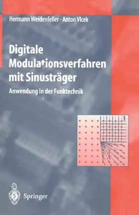 Weidenfeller / Vlcek |  Digitale Modulationsverfahren mit Sinusträger | Buch |  Sack Fachmedien
