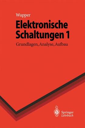 Niemeyer / Wupper | Elektronische Schaltungen 1 | Buch | 978-3-540-60624-6 | sack.de
