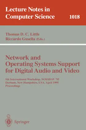 Gusella / Little |  Network and Operating Systems Support for Digital Audio and Video | Buch |  Sack Fachmedien