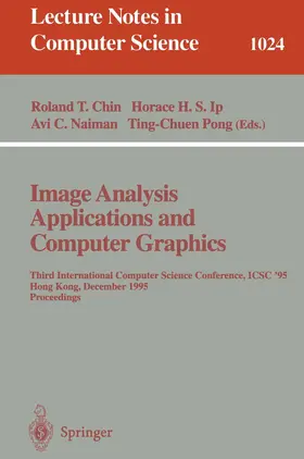 Chin / Pong / Ip |  Image Analysis Applications and Computer Graphics | Buch |  Sack Fachmedien