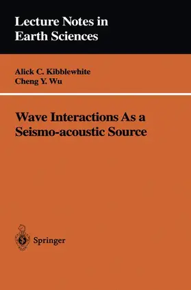 Wu / Kibblewhite |  Wave Interactions As a Seismo-acoustic Source | Buch |  Sack Fachmedien