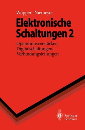 Niemeyer / Wupper | Elektronische Schaltungen 2 | Buch | 978-3-540-60745-8 | sack.de