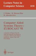 Pichler / Albrecht / Moreno-Diaz |  Computer Aided Systems Theory - EUROCAST '95 | Buch |  Sack Fachmedien