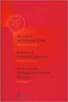  Wörterbuch der Fertigungstechnik. Dictionary of Production Engineering. Dictionnaire des Techniques de Production Mechanique Vol.I/1 | Buch |  Sack Fachmedien