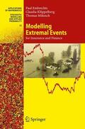 Embrechts / Klüppelberg / Mikosch |  Modelling Extremal Events | Buch |  Sack Fachmedien