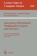 Butscher / Pusch / Moeller |  Interactive Distributed Multimedia Systems and Services | Buch |  Sack Fachmedien