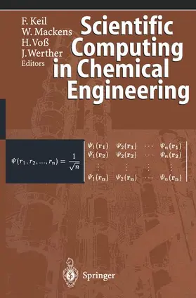 Keil / Mackens / Voß |  Scientific Computing in Chemical Engineering | Buch |  Sack Fachmedien