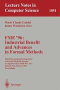 Woodcock / Gaudel |  FME '96: Industrial Benefit and Advances in Formal Methods | Buch |  Sack Fachmedien