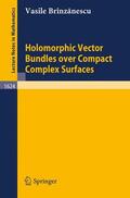 Brinzanescu |  Holomorphic Vector Bundles over Compact Complex Surfaces | Buch |  Sack Fachmedien