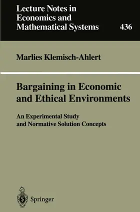 Klemisch-Ahlert |  Bargaining in Economic and Ethical Environments | Buch |  Sack Fachmedien