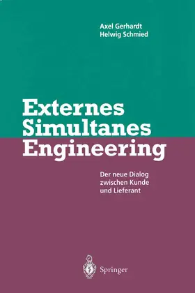Schmied / Gerhardt | Externes Simultanes Engineering | Buch | 978-3-540-61054-0 | www.sack.de