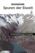 Fraedrich |  Spuren der Eiszeit | Buch |  Sack Fachmedien