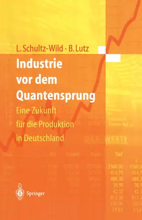 Lutz / Schultz-Wild |  Industrie vor dem Quantensprung | Buch |  Sack Fachmedien