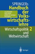 Hagen / Börsch-Supan / Welfens |  Springers Handbuch der Volkswirtschaftslehre 2 | Buch |  Sack Fachmedien