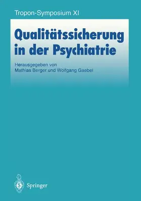 Berger / Gaebel |  Qualitätssicherung in der Psychiatrie | Buch |  Sack Fachmedien