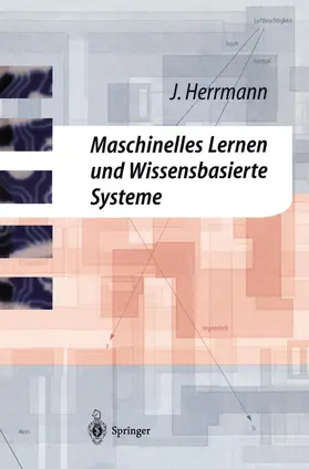 Herrmann |  Maschinelles Lernen und Wissensbasierte Systeme | Buch |  Sack Fachmedien