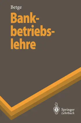 Betge |  Bankbetriebslehre | Buch |  Sack Fachmedien