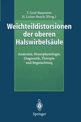 Lohse-Busch / Graf-Baumann |  Weichteildistorsionen der oberen Halswirbelsäule | Buch |  Sack Fachmedien