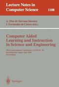 Fernandez de Castro / Diaz de Ilarraza Sanchez |  Computer Aided Learning and Instruction in Science and Engineering | Buch |  Sack Fachmedien