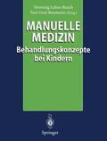 Graf-Baumann / Lohse-Busch |  Manuelle Medizin | Buch |  Sack Fachmedien