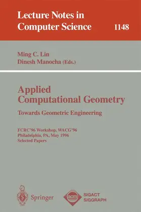 Manocha / Lin |  Applied Computational Geometry. Towards Geometric Engineering | Buch |  Sack Fachmedien