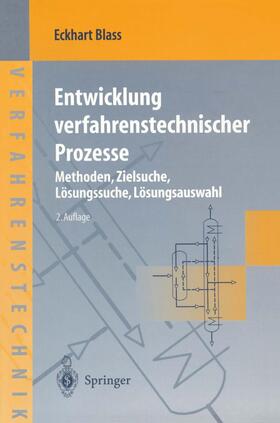 Blass | Entwicklung verfahrenstechnischer Prozesse | Buch | 978-3-540-61823-2 | sack.de