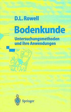 Rowell | Bodenkunde | Buch | 978-3-540-61825-6 | sack.de