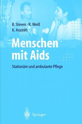 Steven / Weiß / Arasteh |  Menschen mit Aids | Buch |  Sack Fachmedien