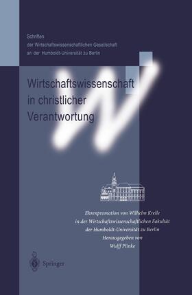 Plinke | Wirtschaftswissenschaft in christlicher Verantwortung | Buch | 978-3-540-61968-0 | sack.de
