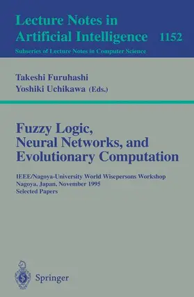 Uchikawa / Furuhashi |  Fuzzy Logic, Neural Networks, and Evolutionary Computation | Buch |  Sack Fachmedien