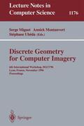Miguet / Ubeda / Montanvert |  Discrete Geometry for Computer Imagery | Buch |  Sack Fachmedien