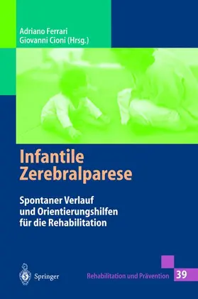 Ferrari / Cioni | Infantile Zerebralparese | Buch | 978-3-540-62028-0 | sack.de