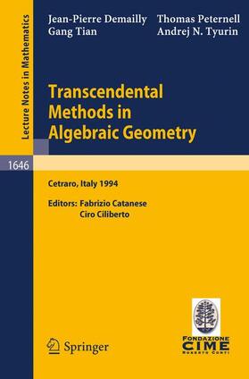Demailly / Peternell / Catanese |  Transcendental Methods in Algebraic Geometry | Buch |  Sack Fachmedien