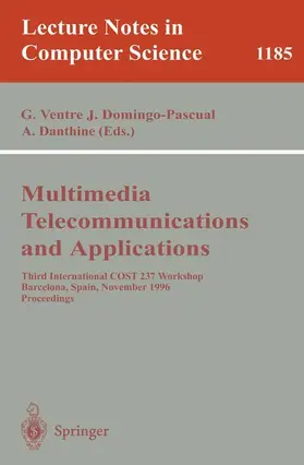 Ventre / Danthine / Domingo-Pascual |  Multimedia, Telecommunications, and Applications | Buch |  Sack Fachmedien